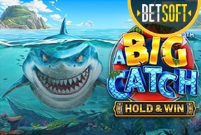 A Big Catch – HOLD & WINTM