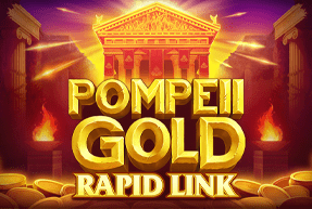 Pompeii Gold: Rapid Link